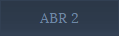 ABR 2